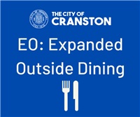 Executive Order: 21-02: Emergency Declaration Allowing Expanded Outside Dining At Restaurants In The City Of Cranston